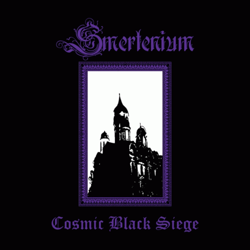 Smertenium : Cosmic Black Siege